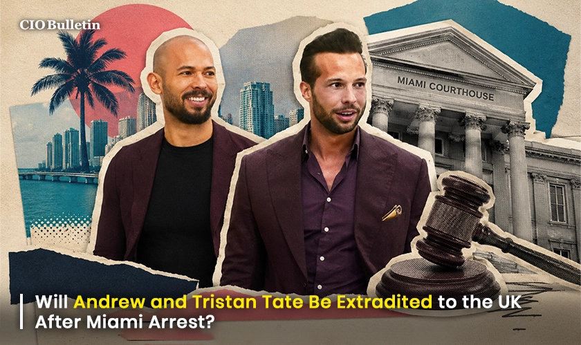 Andrew and Tristan Tate Extradition Update